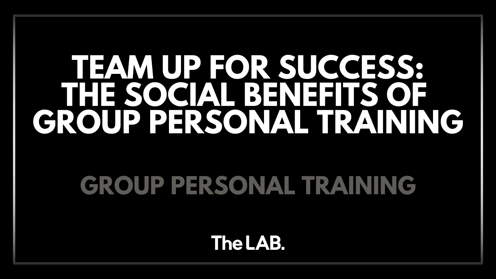 Team Up for Success: The Social Benefits of Small Group Personal Training